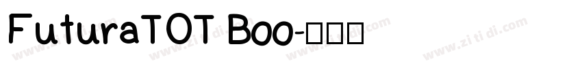 FuturaTOT Boo字体转换